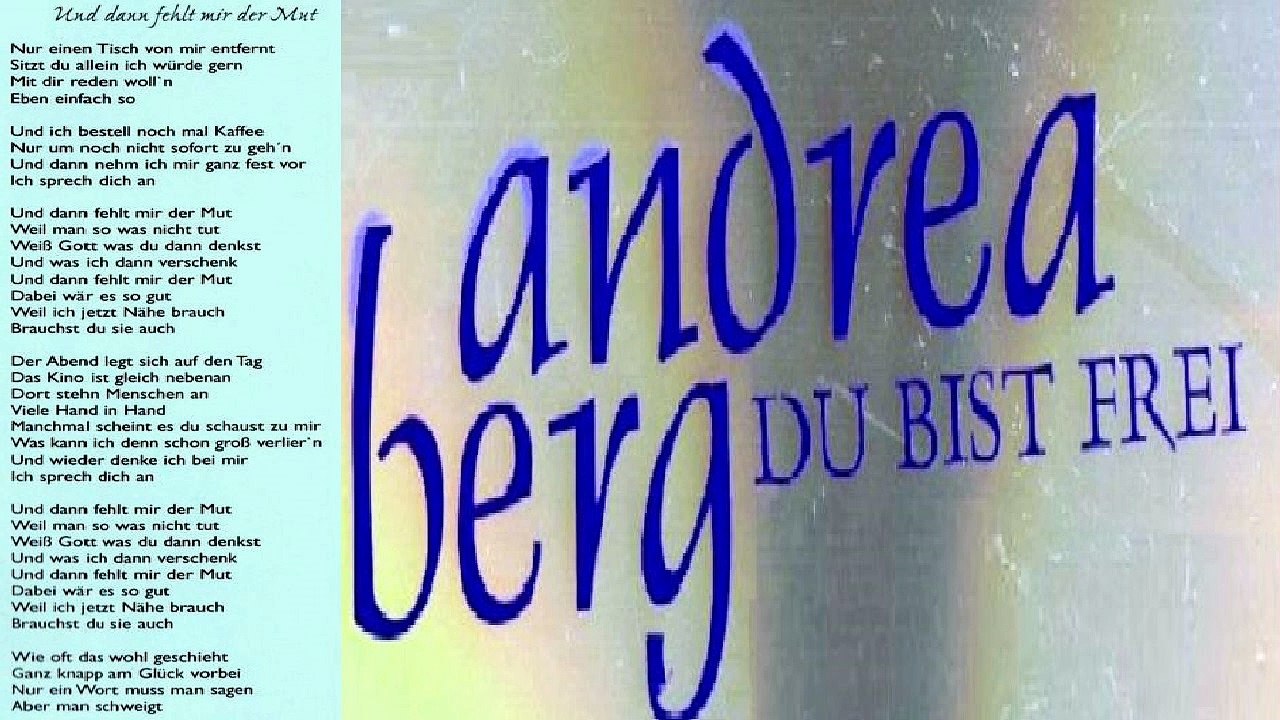 ANDREA BERG — UND DANN FEHLT MIR DER MUT | ANDREA BERG - DU BIST FREI / (1992)