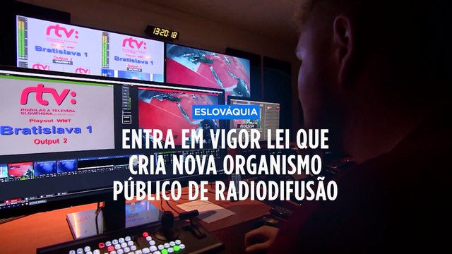 Reforma da televisão pública da Eslováquia entrou em vigor, oposição denuncia tentativa de controlo