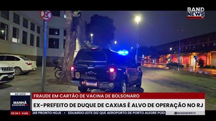 Ex-prefeito de Duque de Caxias é alvo de operação no RJ | BandNews TV