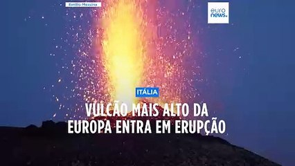 Vulcão Etna, o mais ativo da Europa, entrou em erupção