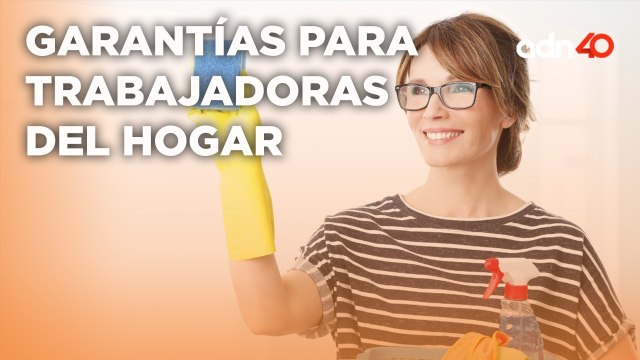 Busca resolver la informalidad y la inscripción al seguro social a trabajadoras del hogar