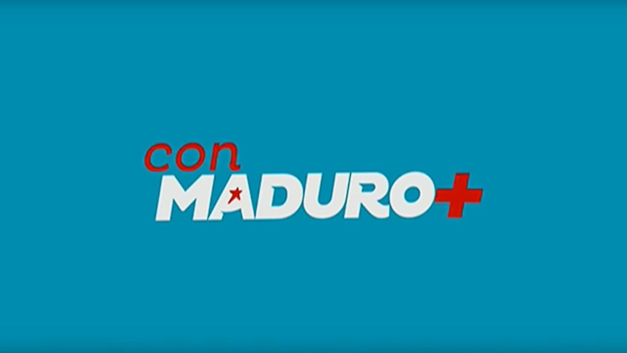 Con Maduro + | EPISODIO N° 6