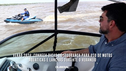 Verão 2024: conheça dicas de segurança para uso de motos aquáticas e lanchas durante o veraneio