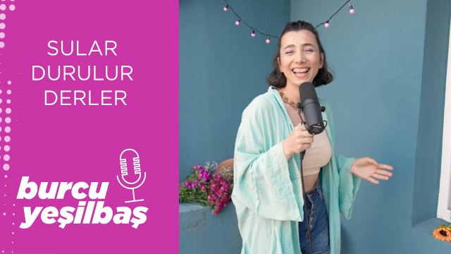 Burcu Yeşilbaş - Sular Durulur Derler