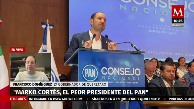 Marko Cortés, el peor presidente del PAN en 80 años : dice Francisco Domínguez