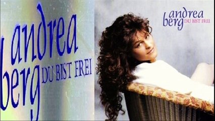 ANDREA BERG — SO WIE BEIM ERSTEN MAL | ANDREA BERG - DU BIST FREI / (1992)