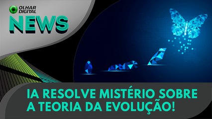 Ao vivo | IA resolve mistério sobre a teoria da evolução! | 04/07/2024 | #OlharDigital