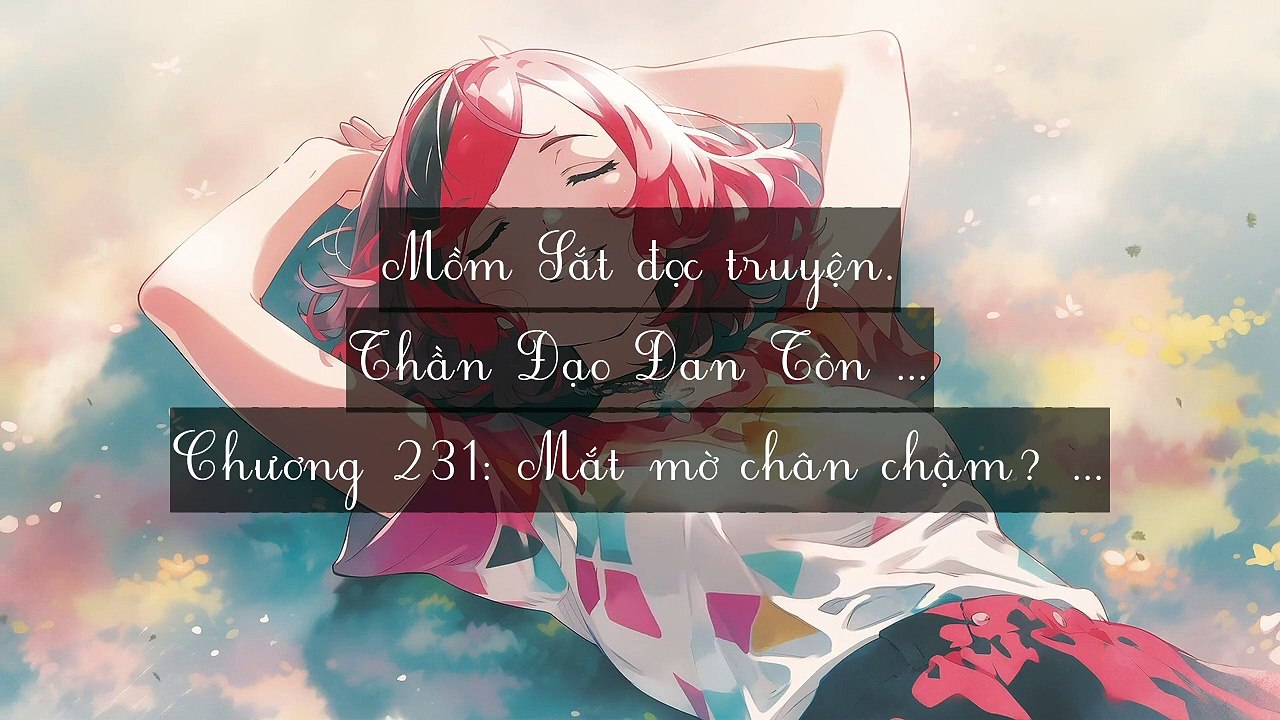 Chương 231-240 Thần Đạo Đan Tôn