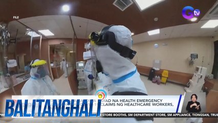 P27.453B para sa 'di pa bayad na health emergency allowance at Covid-19 claims ng healthcare workers, ilalabas ng DBM | Balitanghali