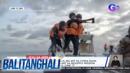 Danyos na P60M, sinisingil ng AFP sa China dahil sa pagkasira ng mga gamit sa resupply mission sa Ayungin Shoal noong June 17 | Balitanghali