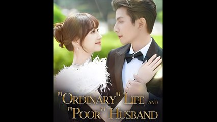 Ordinary Life and Poor Husband Full Movie