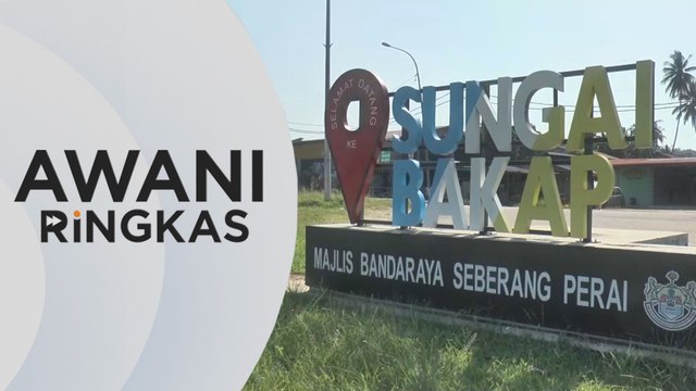 AWANI Ringkas: Menjelang PRK DUN Sungai Bakap esok