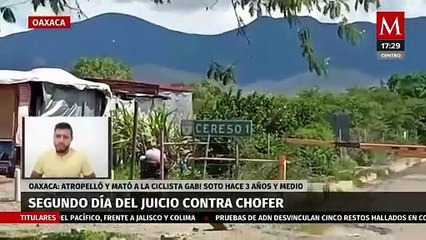 Así continúa el juicio contra el conductor que atropelló a la ciclista Gabi Soto en Oaxaca
