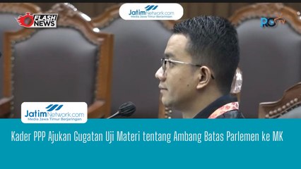 Kader PPP Ajukan Gugatan Uji Materi tentang Ambang Batas Parlemen ke MK