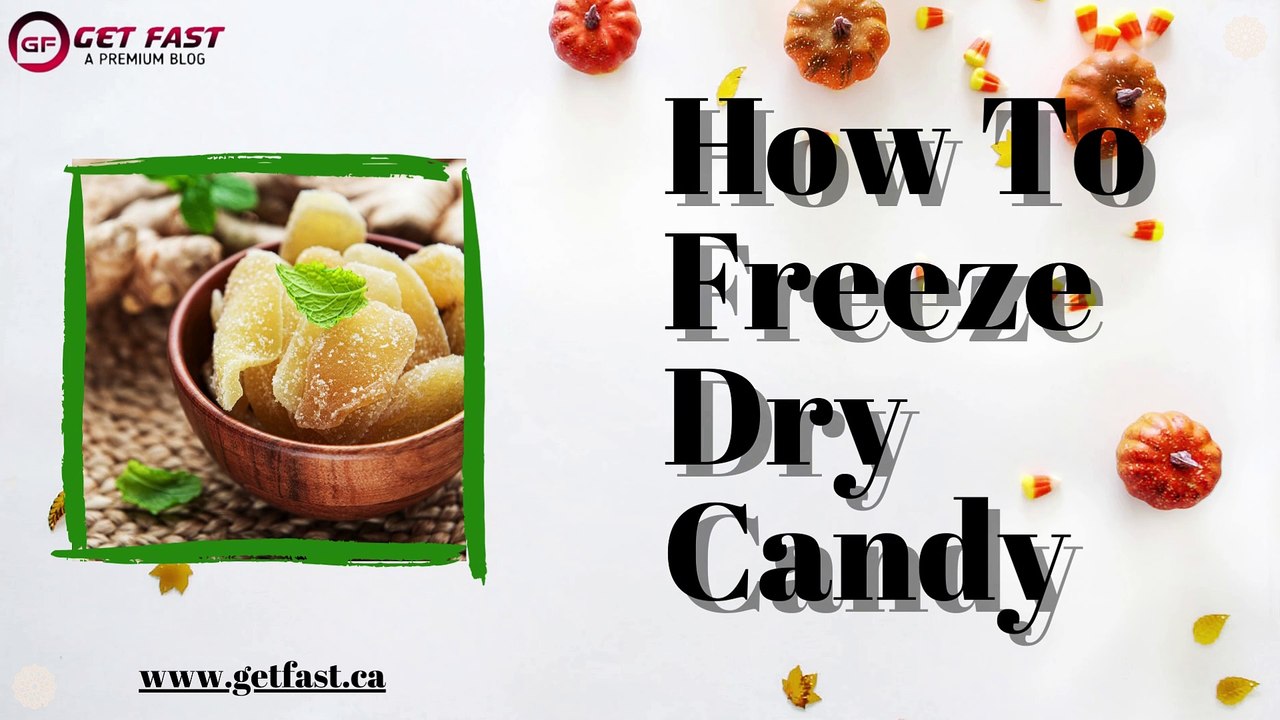 How To Freeze Dry Candy