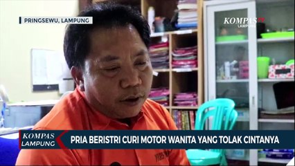 Pria Beristri Curi Motor Milik Wanita yang Menolak Cintanya