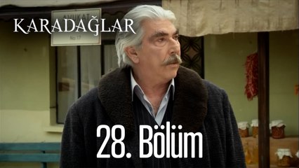 Karadağlar 28. Bölüm
