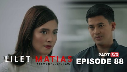 Lilet Matias, Attorney-At-Law: The ex-lovers are now rivals in court! (Full Episode 88 - Part 3/3)