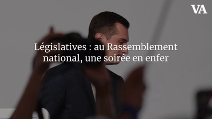 Législatives : au Rassemblement national, une soirée en enfer