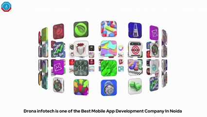 Drona infotech is one of the Best Mobile App Development Company In Noida
