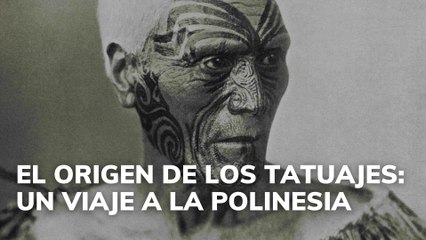 El origen de los tatuajes: un viaje a la Polinesia