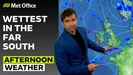 Met Office Afternoon Weather Forecast 05/07/24 - Persistent rain from the southwest