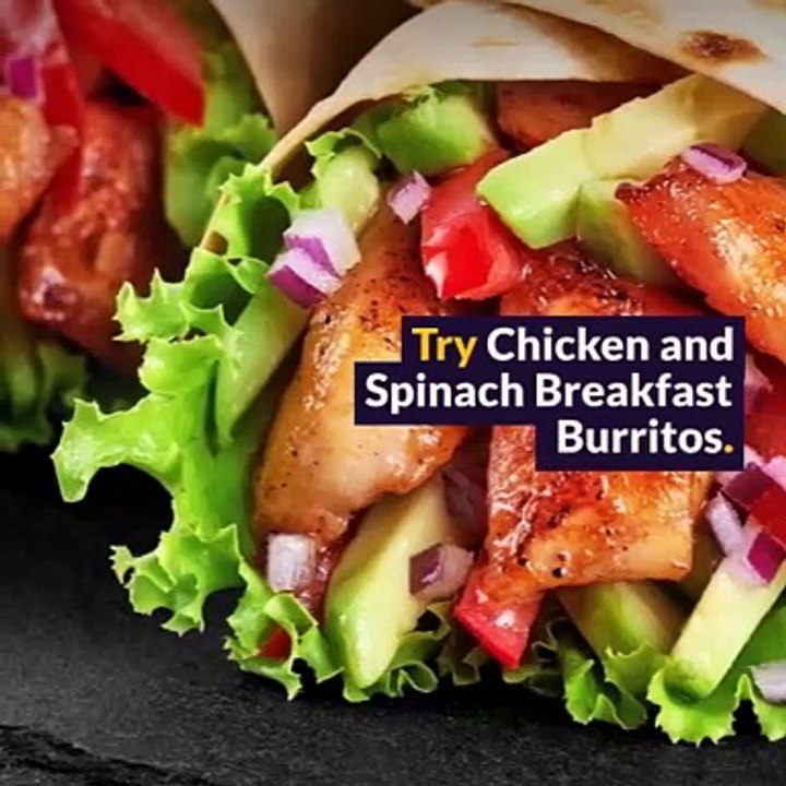 Wholesome Chicken and Spinach Breakfast Burritos for You  #zorabianchicken #food #healthyfood