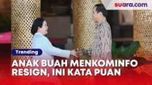 Anak Buah Resign usai Menkominfo Budi Arie Didesak Mundur, Puan Usulkan Ini ke Jokowi
