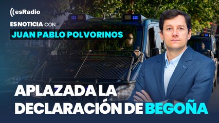 Es Noticia: Aplazada la declaración de Begoña, su defensa alega indefensión