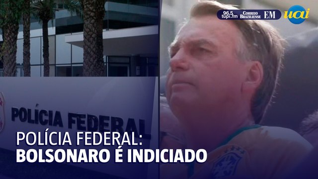 Jair Bolsonaro é indiciado no caso das joias