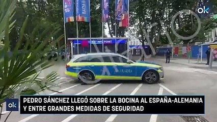 Pedro Sánchez llegó sobre la bocina al España-Alemania y entre grandes medidas de seguridad