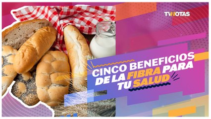 Beneficios de la fibra para transformar ¡tu cuerpo y su salud!