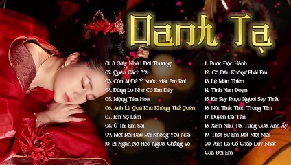 Oanh Tạ Playlist - Tuyển Tập Nhạc Hoa Lời Việt Hay Nhất - Đừng Lo Nhé Có Em Đây, Mộng Tàn Hoa...