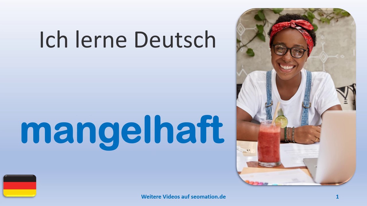 ✅mangelhaft✅ Ich lerne Deutsch mit Texten und Bildern