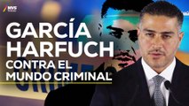 ‘OMAR GARCÍA HARFUCH está creado en la INTELIGENCIA CRIMINAL’: Óscar Balmen
