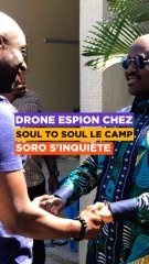 Un drone espion a été capturé chez Soul to Soul