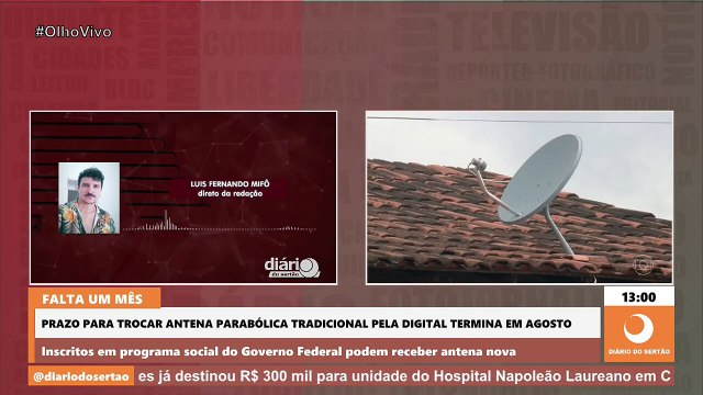 Prazo para trocar antena parabólica tradicional pela digital termina em agosto deste ano
