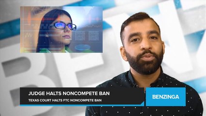 Texas Federal Court Halts FTC's Ban on Noncompete Agreements