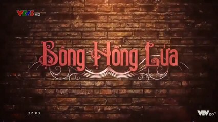 Bông hồng lửa Tập 3 phim Thái Lan lồng tiếng VTV