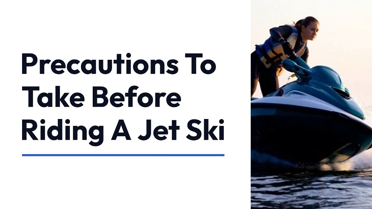 Precautions To Take Before Riding A Jet Ski