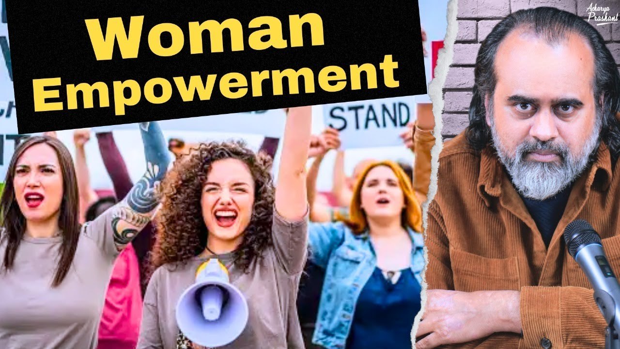 Woman Empowerment: Two Essential Dimensions || Acharya Prashant, with ITM-Mumbai (2023)