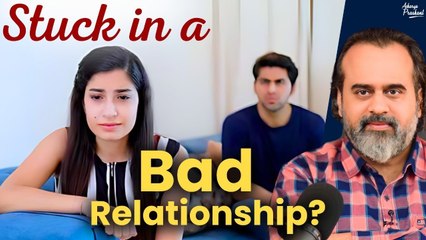 Stuck in a bad relationship? || Acharya Prashant (2022)