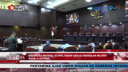 MK GELAR SIDANG PENGUJIAN MATERIIL UU KPK, KUHP DAN UU PERADILAN MILITER