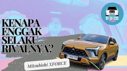Mitsubishi XFORCE: Kenapa Mobil Ini Enggak Se-Laku Rivalnya?
