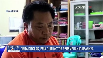 Sakit Hati Cinta Ditolak, Pria Asal Lampung Curi Motor Perempuan Idamannya!