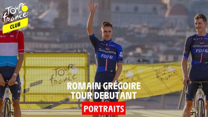 Portraits - Romain Grégoire - Tour debutant