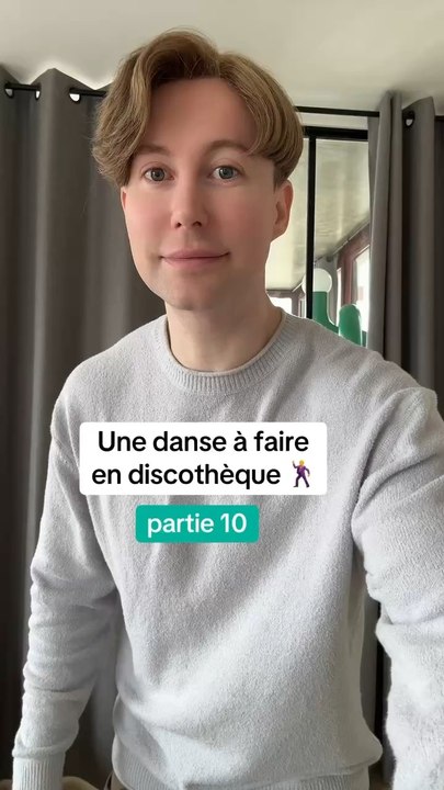 Une danse à faire en discothèque - partie 10 