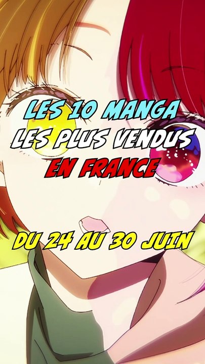 Les 10 manga les plus vendus en France du 24 au 30 juin