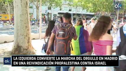 La izquierda convierte la marcha del Orgullo en Madrid en una reivindicación propalestina contra Israel