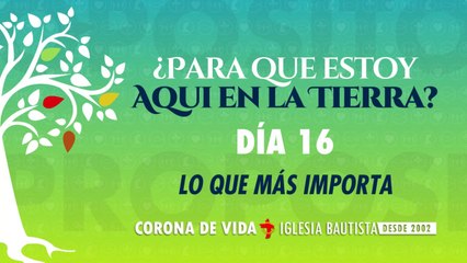 DIA 16 - Una Vida con Propósito - 40DCP